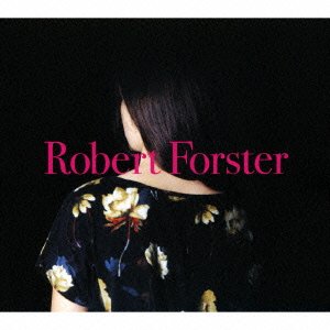 Songs to Play - Robert Foster - Musik - TAPETE RECORDS - 4526180359579 - 10. oktober 2015