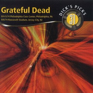 Cover for Grateful Dead · Dick's Picks Vol. 31 8/4-5 Philadelphia Civic Center 8/6/74 Roosevelt St (CD) [Japan Import edition] (2016)