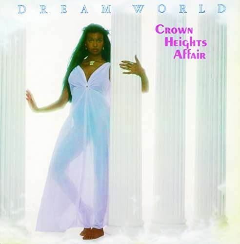 Cover for Crown Heights Affair · Dream World (CD) [Japan Import edition] (2016)