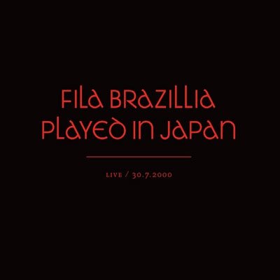 Cover for Fila Brazillia · Played in Japan (CD) [Japan Import edition] (2018)