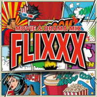 Various Artists · Flixxx (CD) [Japan Import edition] (2017)