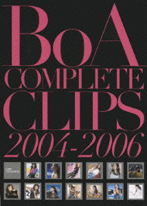 Boa Complete Clips 2004-2006 - Boa - Music - AVEX MUSIC CREATIVE INC. - 4988064914579 - March 7, 2007