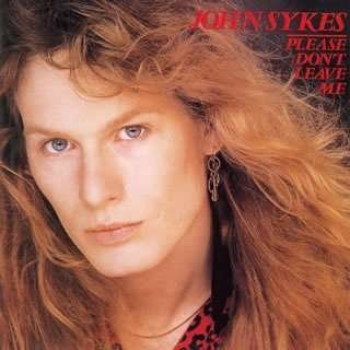 Cover for John Sykes · Please Don't Leave Me (CD) (1992)