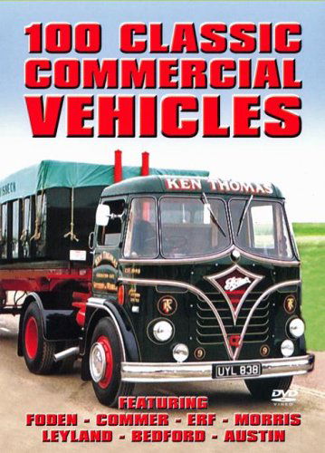 100 Classic Commercial Vehicles - 100 Classic Commercial Vehicles - Elokuva - Pegasus - 5034504721579 - lauantai 15. huhtikuuta 2006