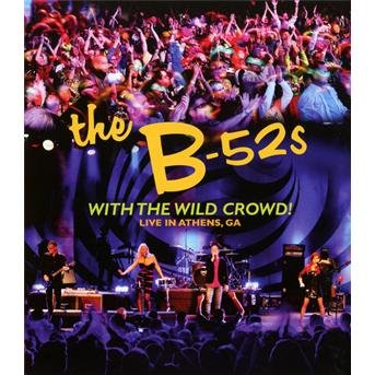 Cover for B-52's · With The Wild Crowd! (Blu-ray) (2015)