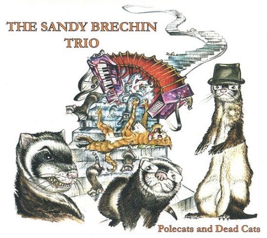 Cover for Sandy -Trio- Brechin · Polecats And Dead Cats (CD) (2019)
