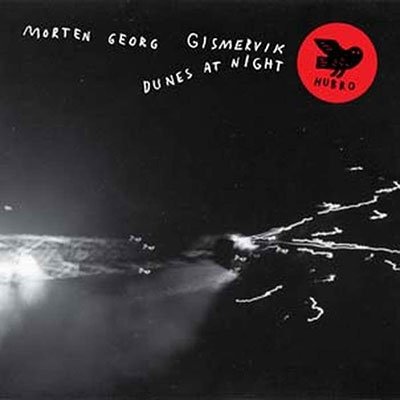 Cover for Morten Georg Gismervik · Dunes at Night (CD) [Digipak] (2023)