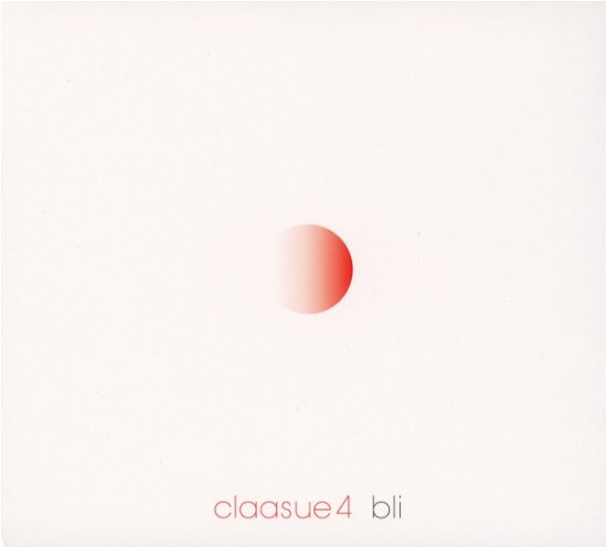Cover for Claasue4 · Bli (CD) (2016)