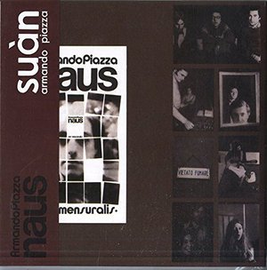 Cover for Armando Piazza · Suan / Naus (CD) (2016)