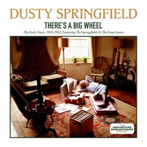 Cover for Dusty Springfield · There's A Big Wheel (CD) (2015)