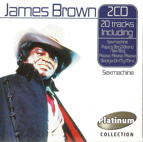 Sex Machine - James Brown - Music - PLATINUM COLLECTION - 8717423023579 - July 6, 2021