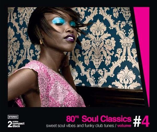 Cover for 80's Soul Classics 4 / Various (CD) (2013)