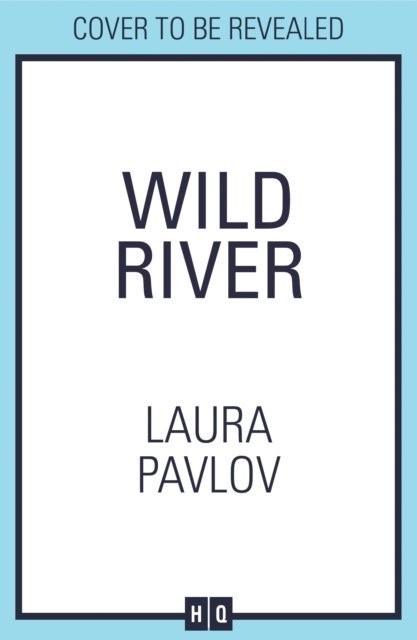 Cover for Laura Pavlov · Wild River - Magnolia Falls (Paperback Book) (2024)