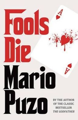 Cover for Mario Puzo · Fools Die (Paperback Book) (2012)