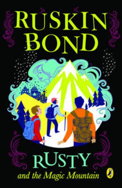 Cover for Ruskin Bond · Rusty and the Magic Mountain (Paperback Book) (2015)