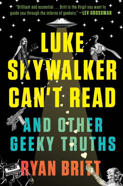 Cover for Ryan Britt · Luke Skywalker Can't Read (Paperback Book) (2015)