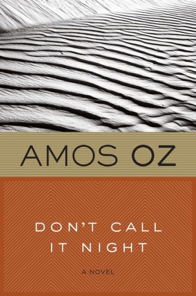 Cover for Amos Oz · Don't Call It Night (Harvest in Translation) (Paperback Book) [Reprint edition] (1997)
