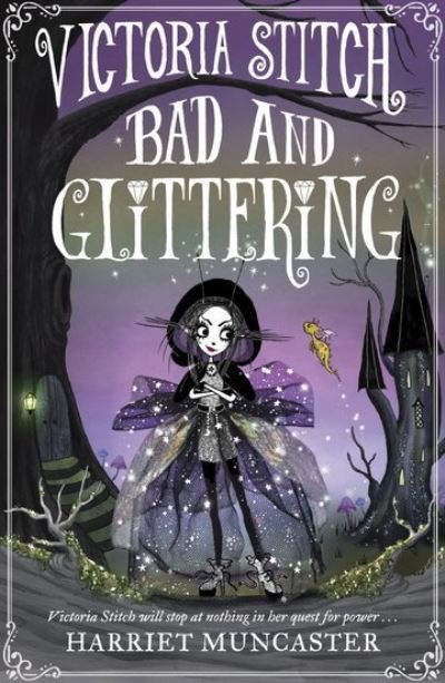 Cover for Harriet Muncaster · Victoria Stitch: Bad and Glittering (Taschenbuch) (2020)