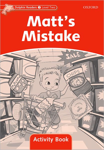 Cover for Craig Wright · Dolphin Readers Level 2: Matt's Mistake Activity Book - Dolphin Readers Level 2 (Paperback Book) (2006)