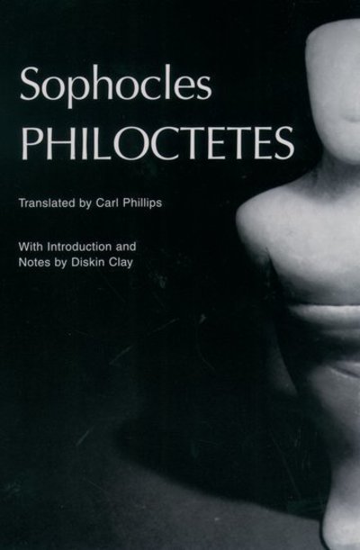 Cover for Sophocles · Philoctetes - Greek Tragedy in New Translations (Paperback Book) (2003)