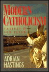 Cover for Hastings · Modern Catholicism Vatican 11 &amp; after (H) (Hardcover Book) (1990)