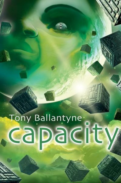 Cover for Tony Ballantyne · Capacity - The Recursion series (Paperback Book) (2011)