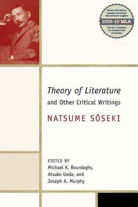 Cover for Soseki Natsume · Theory of Literature and Other Critical Writings - Weatherhead Books on Asia (Paperback Bog) (2010)