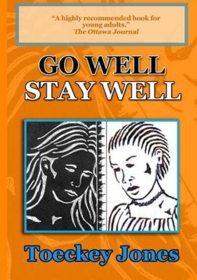 Cover for Toeckey Jones · Go Well, Stay Well (Pocketbok) (2018)