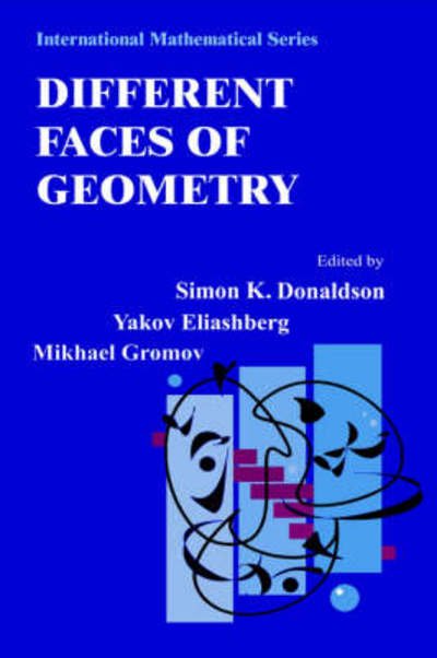 Cover for Yakov Eliashberg · Different Faces of Geometry - International Mathematical Series (Hardcover Book) (2004)