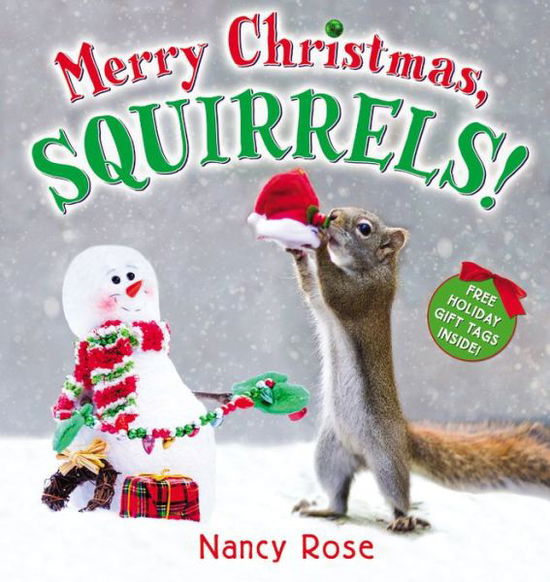 Cover for Nancy Rose · Merry Christmas, Squirrels! (Innbunden bok) (2015)