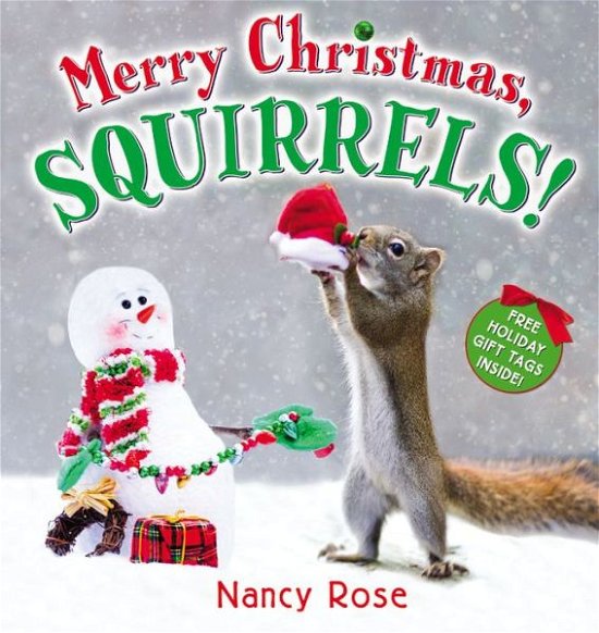 Cover for Nancy Rose · Merry Christmas, Squirrels! (Gebundenes Buch) (2015)
