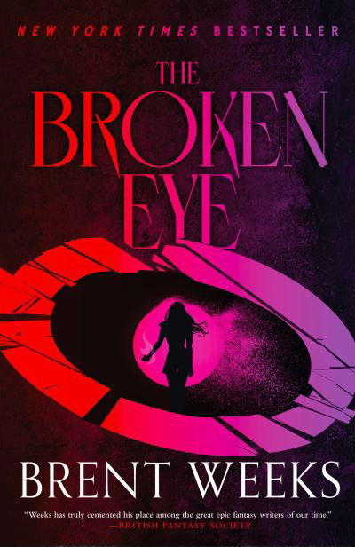 Cover for Brent Weeks · Broken Eye (Book) (2023)