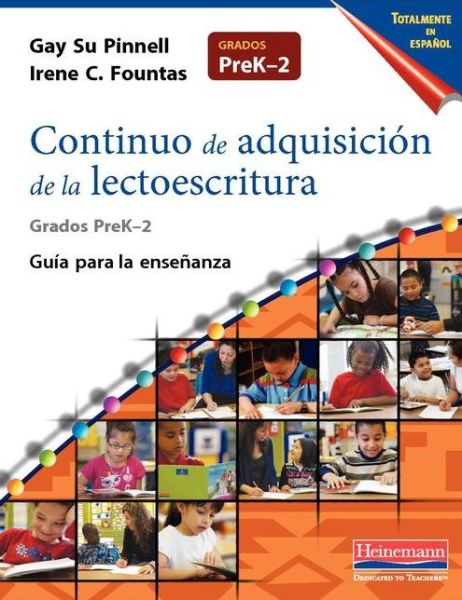 Cover for Irene Fountas · Continuo de adquisicion de la lectoescritura totalmente en espanol Guia para la ensenanza, PreK-2 (Paperback Book) (2014)