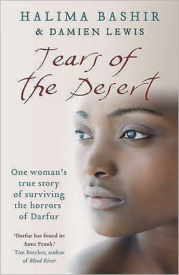 Cover for Halima Bashir · Tears of the Desert: One woman's true story of surviving the horrors of Darfur (Paperback Book) (2009)