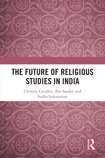 Cover for Clemens Cavallin · The Future of Religious Studies in India (Paperback Book) (2023)