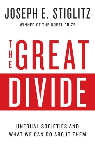 Cover for Joseph E. Stiglitz · The Great Divide (Innbunden bok) (2015)