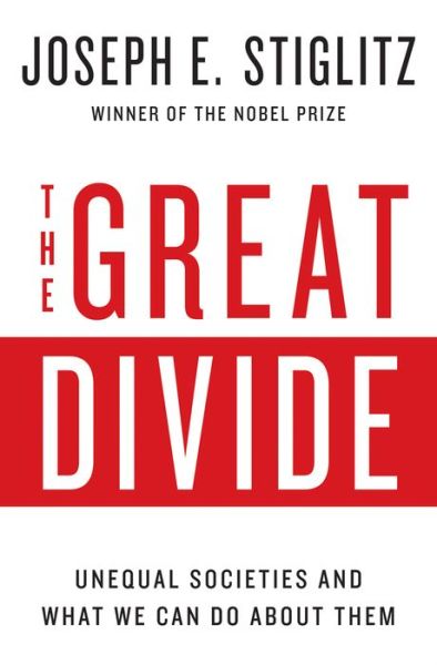 Cover for Joseph E. Stiglitz · The Great Divide (Hardcover Book) (2015)