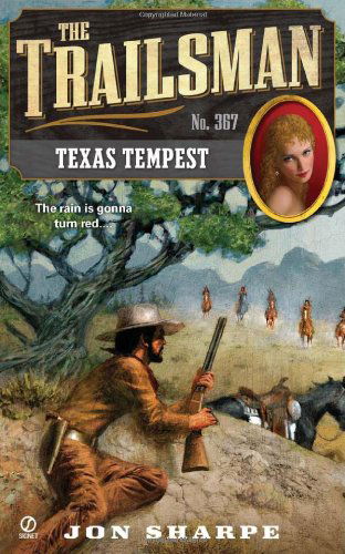 Cover for Jon Sharpe · The Trailsman #367: Texas Tempest - Trailsman (Paperback Book) (2012)