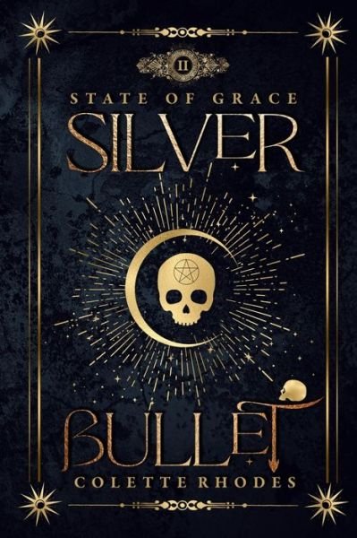 Cover for Colette Rhodes · Silver Bullet (Taschenbuch) (2021)