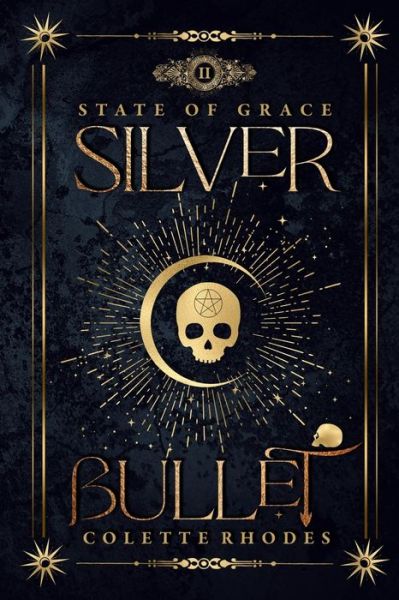 Cover for Colette Rhodes · Silver Bullet (Pocketbok) (2021)