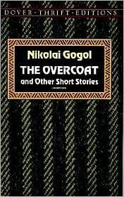 The Overcoat and Other Short Stories - Thrift Editions - Nikolai Gogol - Books - Dover Publications Inc. - 9780486270579 - February 1, 2000
