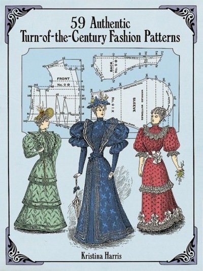 Cover for Kristina Harris · 59 Authentic Turn-of-the-Century Fashion Patterns - Dover Fashion and Costumes (Paperback Book) (1995)