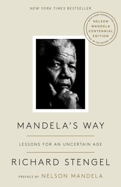 Cover for Richard Stengel · Mandela's Way: Lessons for an Uncertain Age (Paperback Book) (2018)