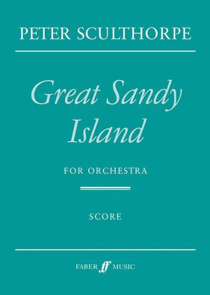 Cover for Peter Sculthorpe · Great Sandy Island (Partituren) (2003)