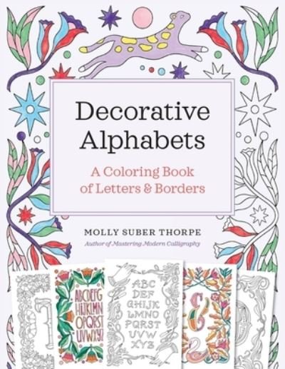 Cover for Molly Suber Thorpe · Decorative Alphabets: A Coloring Book of Letters and Borders (Paperback Bog) (2021)