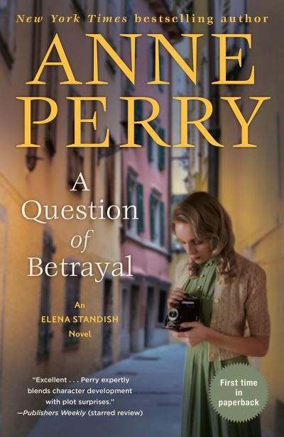 Cover for Anne Perry · A Question of Betrayal: An Elena Standish Novel - Elena Standish (Paperback Bog) (2021)