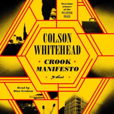Cover for Colson Whitehead · Crook Manifesto (CD) (2023)