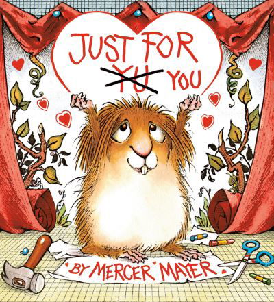 Cover for Mercer Mayer · Just for You (Little Critter) (Board book) (2023)