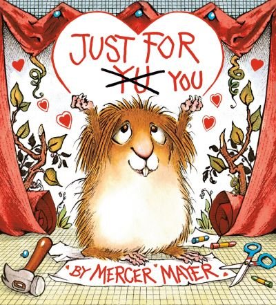 Cover for Mercer Mayer · Just for You (Little Critter) (Kartonbuch) (2023)