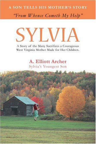 Cover for A Archer · Sylvia: from Whence Cometh My Help (Paperback Book) (2007)